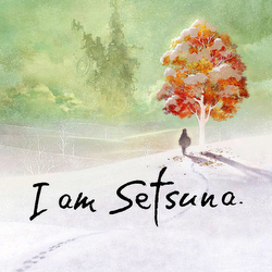 I Am Setsuna